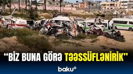 İsrail təcili yardım avtomobillərinin vurulmasını "uğursuzluq" adlandırdı