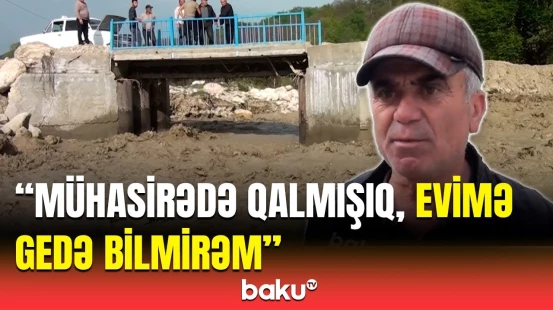 Bu kəndlə əlaqə kəsildi | Çıxılmaz vəziyyətdə qalan sakinlər etiraz etdi