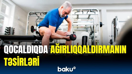 Ağır məşqlər yaşlı insanlara necə təsir edir? | Tədqiqatda 44 nəfər iştirak etdi və üzə çıxdı ki...