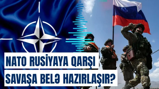 Rusiyanı silkələyəcək döyüş hazırlığı | NATO Rusiya qarşısında nə qədər güclüdür?