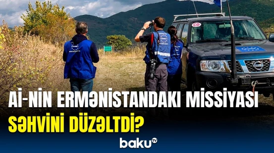 Aİ-nin Ermənistandakı missiyası paylaşımındakı "soyqırımı” sözünü sildi? | Detallar açıqlandı