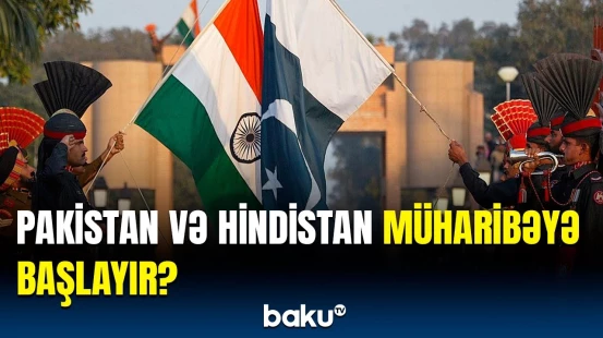 Pakistan Hindistanla bağlı hərəkətə keçdi | 65 illik müqavilə dayandırıldı