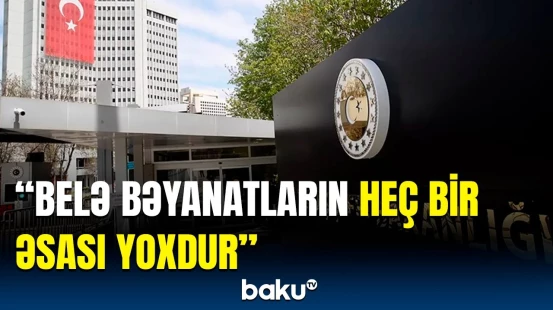 Türkiyə XİN Ermənistana çağırış etdi | Bunlara şərait yaradılmamalıdır!