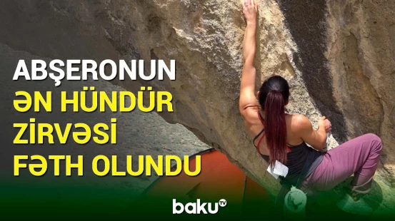 Alpinistlər Bakı qulaqlarında yarışa qatıldılar