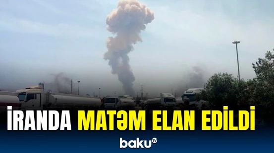 İranın cənubundakı partlayışa görə matəm elan olundu | Pezeşkian hadisə yerinə getdi