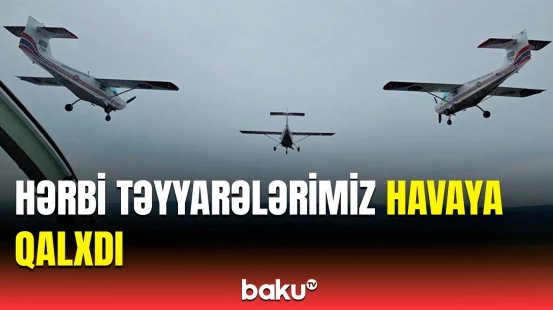 Hərbi pilotlarımız növbəti təlim-məşq uçuşları keçiriblər | Tapşırıqlar yerinə yetirildi