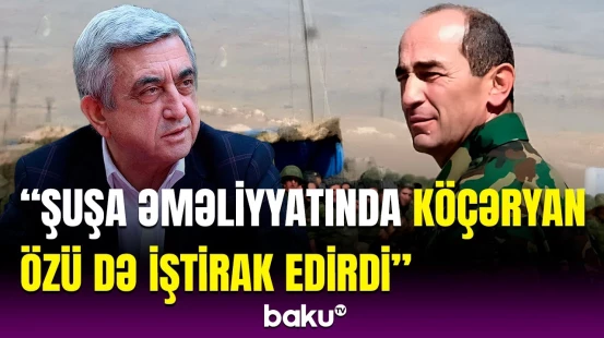 Sarkisyanın Şuşa əməliyyatı barədə etirafı Bakıdakı məhkəmədə nümayiş etdirildi