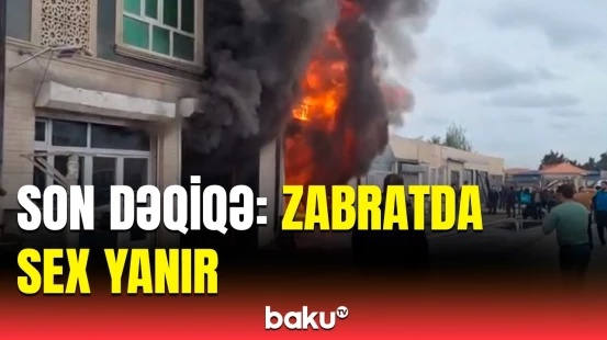 Zabratda avtomobil təmir sexi alova büründü | Hadisə yerindən dəhşətli görüntülər