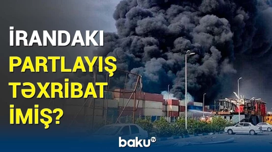 İranda partlayış necə həyata keçirilib? | Gündəmi alt-üst edən açıqlama