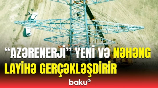 Respublikanın ən böyük yarımstansiyalarından biri tikilir | "Azərenerji"nin layihəsinin detalları