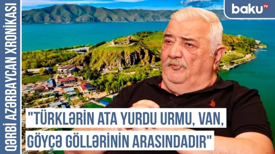 "Urartulular çeçenlər olub, Naxçıvan adı da çeçencədir" | QƏRBİ AZƏRBAYCAN XRONİKASI