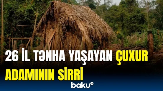 Cəngəllikdə tək-tənha qalan bu adam görün necə yaşayıb
