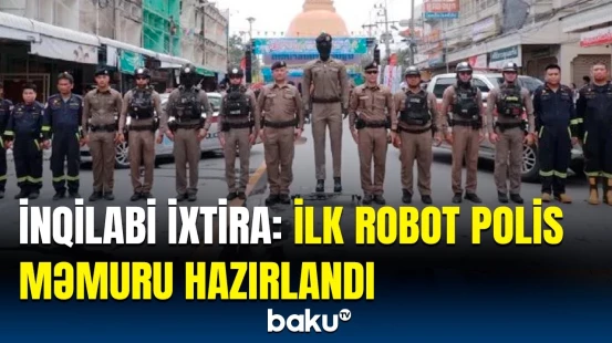 Süni intellektli robot polisin bacarıqları nələrdir? | Hər kəsi şoka salan məlumatlar