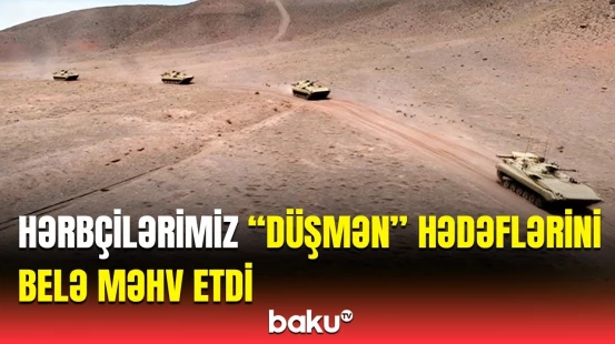 ƏÜO-da “Həyəcan” siqnalı | Bölmələrə tapşırıq verildi, “düşmən” məhv edildi