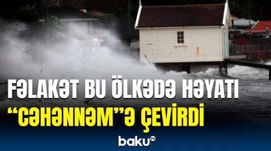 Ölkədə aləm bir-birinə dəydi | Daşqınlar böyük fəsadlara səbəb oldu