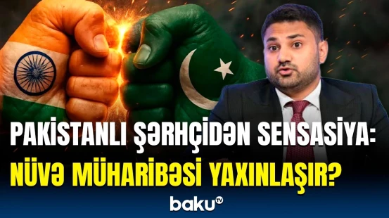 “Onların itkisi daha çox olacaq!” - Hansı ölkələr Pakistanı, hansılar Hindistanı dəstəkləyəcək?