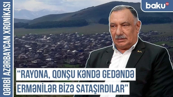 "Sovet əsgərləri ermənilərin hərəkətlərinə göz yumurdu" | QƏRBİ AZƏRBAYCAN XRONİKASI