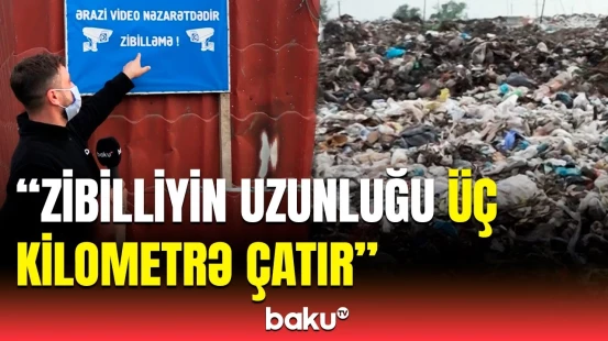 Lənkəranda hamını təngə gətirən zibil poliqonu niyə təmizlənmir?