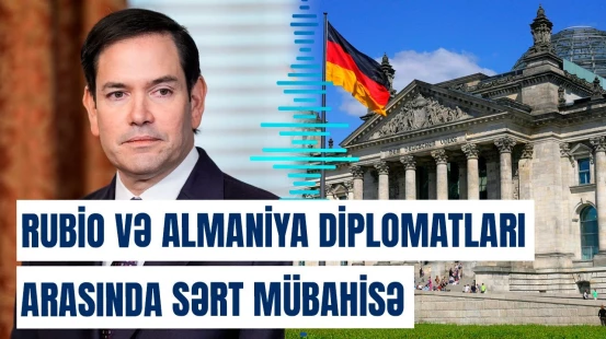 Mark Rubiodan Almaniya ilə bağlı gözlənilməz iddia | Bu qərar sərt şəkildə qınanıldı