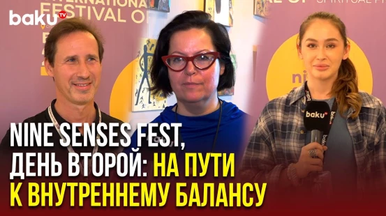 В Баку продолжается международный фестиваль NINE SENSES FEST