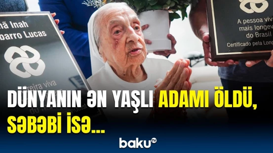 Ən yaşlı insan ilə bağlı bu sirr niyə gizli saxlanılır?