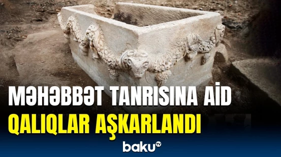 Erosa məxsus sarkofaq Türkiyədə nümayiş etdiriləcək