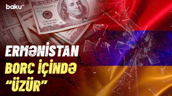 Nazir açıqladı | Ermənistanın xarici dövlət borcu rekord həddə çatdı
