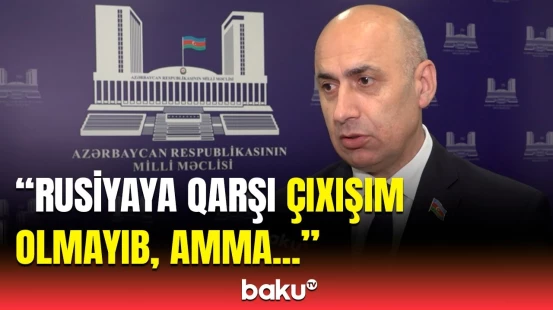 Düşünürəm ki, XİN yanlış qərarına... | Rusiyaya buraxılmayan Azər Badamov Baku TV-yə danışdı