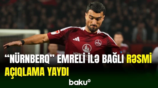 Almaniyanın “Nürnberq” klubu Mahir Emreli ilə bağlı qərarını verdi