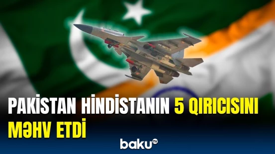Hindistanın hücumu nəticəsində Pakistanın itkiləri açıqlandı