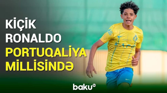 Ronaldo Junior ilk dəfə Portuqaliya millisinə dəvət alıb