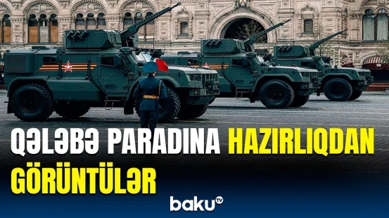 Rusiya Qələbə paradına hazırlıqları davam etdirir | Moskvadan ən son kadrlar