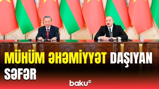 Vyetnam-Azərbaycan əlaqələri daha yüksək pilləyə qaldırılır