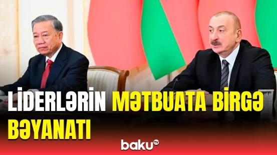 Azərbaycanın və Vyetnamın dövlət başçıları mətbuata bəyanatlarla çıxış ediblər
