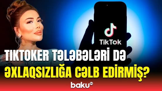 Saxlanılan məşhur tiktoker barədə sensasiya | Onu hansı cəza gözləyir?