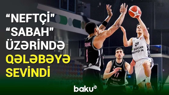 Azərbaycan Basketbol Liqasında “Neftçi” - “Sabah” final superseriyasının 4-cü oyunu baş tutub