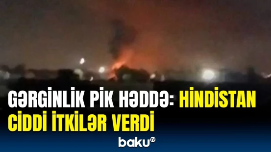 Pakistan bu hədəfləri məhv etdi | Nüvə savaşı qaçılmaz olacaq?