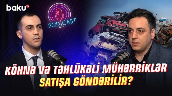 Utilizasiya qaydaları təhlükə yaradır? - Sənədsiz avtomobillər isə... | NECƏ OLMALIDIR?