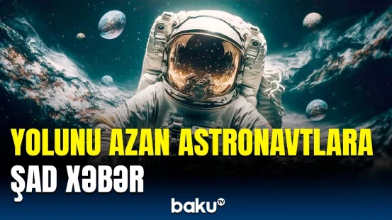 İspaniyalı mütəxəssislər astronavtlar üçün yeni texnologiya hazırladı