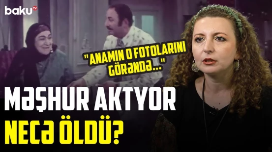 Can verdiyi an ona inanmırdıq | Tələt Rəhmanov qızına niyə qəzəbli idi? | RETRO BAKU