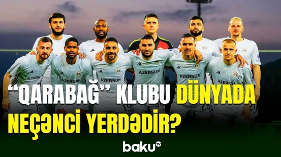 "Qarabağ" klubu Beynəlxalq Federasiyanın reytinqində 10 pillə irəliləyib