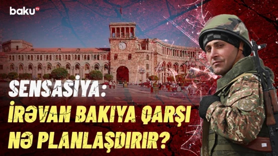 Ermənistan 44 günlük müharibədən bəri buna hazırlaşır! - "Caliber.Az"dan qalmaqallı xəbər