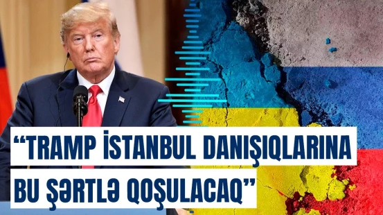 Ukrayna və Rusiya arasında ən kritik məqam | Bu, tərəflər üçün xoş olmasa da...