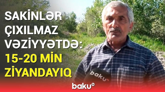 “İndi ailəmi necə dolandırım?” - Sel və daşqın Quba sakinlərinin başına belə oyun açdı
