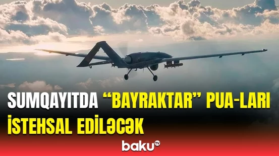 ”Bayraktar”dan Sumqayıt Kimya Sənaye Parkında mühüm layihə | Detallar açıqlandı