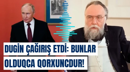 Dugin Rusiyaya təcili çağırış etdi | Trampın layihəsini pozmağa kimlər can atır?