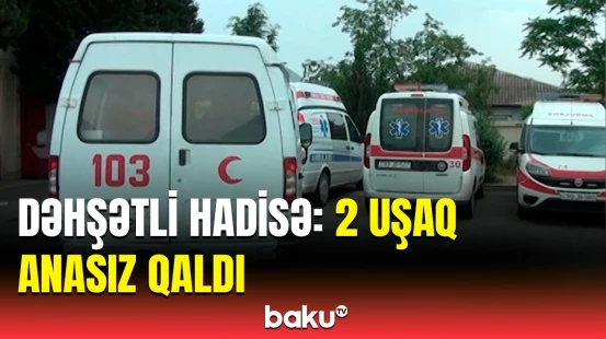 Tərtərdəki faciəvi hadisənin təfərrüatı | Qayınata gəlinin həyatına son qoydu
