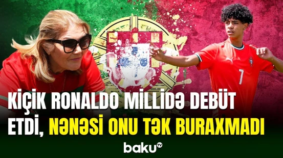 Kriştiano Ronaldonun 14 yaşlı oğlu Portuqaliyanın U-15 yığmasında debüt edib
