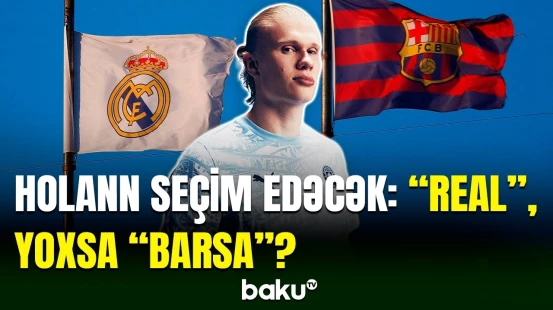 “Mançester Siti“nin ulduzunun 2026-cı ilin yayında “Real” və ya “Barselona“ya keçmə ehtimalı var