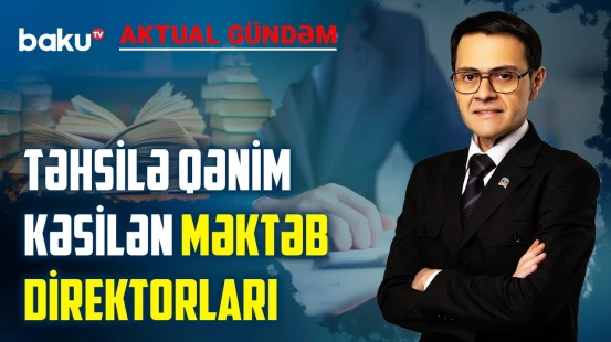 Direktorlar korrupsiyanın başındadır, yoxsa halqasıdır? - AKTUAL GÜNDƏM